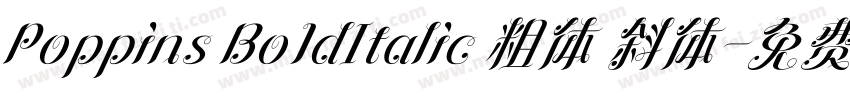 Poppins Bo1dItalic 粗体 斜体字体转换